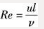速度u、长度|、 运动粘度v的无量纲组合是(  ）。